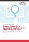 Canon literario y currículo oculto en los manuales de ESO: