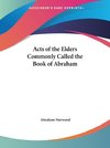 Acts of the Elders Commonly Called the Book of Abraham