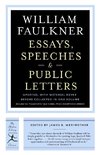 Faulkner, W: Essays, Speeches and Public Letters