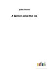 A Winter amid the Ice