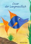 Oscar der Langmaulfisch