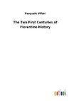 The Two First Centuries of Florentine History