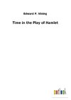 Time in the Play of Hamlet