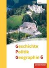 Geschichte - Politik - Geographie (GPG) 6. Schülerband. Mittelschulen. Bayern