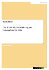 Das Social Media Marketing des Unternehmens Nike