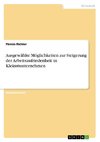 Ausgewählte Möglichkeiten zur Steigerung der Arbeitszufriedenheit in Kleinstunternehmen