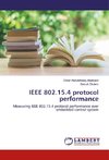 IEEE 802.15.4 protocol performance