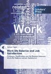 Work-life Balance and Job Satisfaction