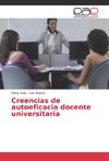 Creencias de autoeficacia docente universitaria