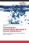 Tratamiento ultravioleta del agua a escala domestica: