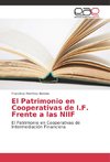 El Patrimonio en Cooperativas de I.F. Frente a las NIIF