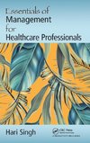 Essentials of Management for Healthcare Professionals