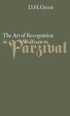 The Art of Recognition in Wolfram's 'Parzival'