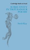 Subjectivity in Troubadour Poetry