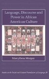 Language, Discourse and Power in African American Culture