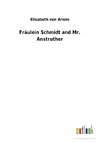 Fräulein Schmidt and Mr. Anstruther