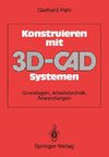 Konstruieren mit 3D-CAD-Systemen