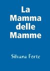 La mamma delle mamme