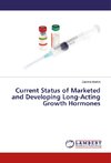 Current Status of Marketed and Developing Long-Acting Growth Hormones