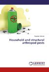 Household and structural arthropod pests