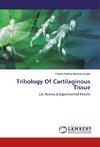 Tribology Of Cartilaginous Tissue