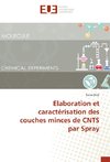 Elaboration et caractérisation des couches minces de CNTS par Spray