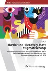 Borderline - Recovery statt Stigmatisierung