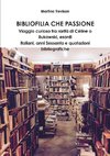 Bibliofilia che passione. Viaggio curioso tra rarità di Céline o Bukowski, esordi italiani, anni Sessanta e quotazioni bibliografiche