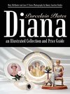 Diana an Illustrated Collection and Price Guide