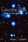 Colonizing Orion