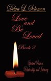 Love and Be Loved - Book 2