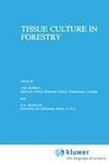 Tissue Culture in Forestry