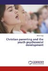 Christian parenting and the youth psychosocial development