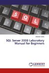 SQL Server 2008 Laboratory Manual for Beginners