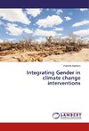 Integrating Gender in climate change interventions