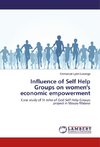 Influence of Self Help Groups on women's economic empowerment