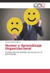 Humor y Aprendizaje Organizacional