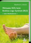 Wirksame Hilfe beim Restless-Legs-Syndrom (RLS)