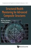 Structural Health Monitoring for Advanced Composite Structures