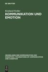 Kommunikation und Emotion