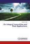 On Integral Inequalities and Their Applications