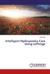 Intelligent Hydroponics Care Using IoThings