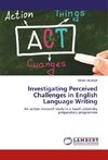 Investigating Perceived Challenges in English Language Writing