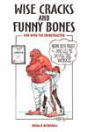 Wise Cracks and Funny Bones