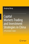 Capital Markets Trading and Investment Strategies in China