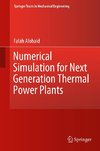 Numerical Simulation for Next Generation Thermal Power Plants