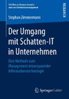 Der Umgang mit Schatten-IT in Unternehmen