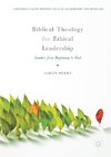 Biblical Theology for Ethical Leadership