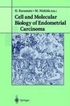 Cell and Molecular Biology of Endometrial Carcinoma