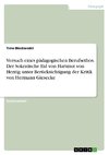 Versuch eines pädagogischen Berufsethos. Der Sokratische Eid von Hartmut von Hentig unter Berücksichtigung der Kritik von Hermann Giesecke